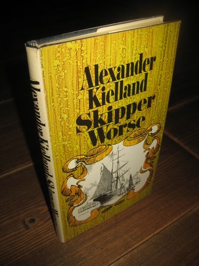 Kielland, Alexander: Skipper Worse. 1973.