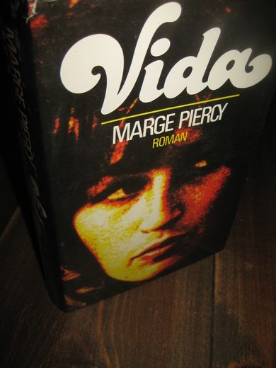 PIERCY, MARGE: VIDA. 1980.