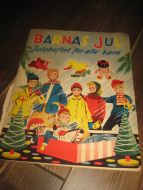 1957, BARNAS JUL. Julehefte foor alle barn.