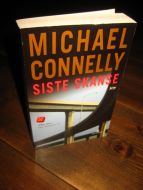 CONNELLY, MICHAEL: SISTE SKANSE. 2008.