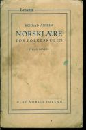 KONRAD ASHEIM: NORSKLÆRE FOR FOLKESKULEN. FYRSTE BANDET. 1928