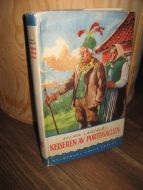 LAGERLØF, SELMA: KEISEREN AV PORTUGALLIEN. 1951.