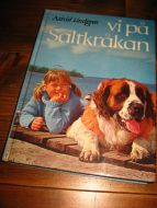 LINDGREN, ASTRID: VI PÅ SALTKRÅKAN. 1985. 