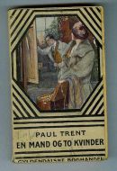 Paul Trent: EN MAND OG TO KVINDER. 1926