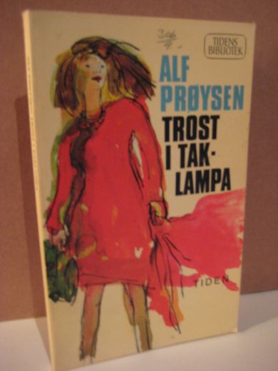 PRØYSEN, ALF: TROST I TAKLAMPA. 1950