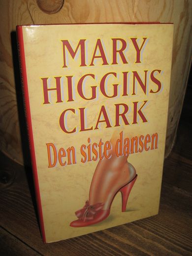 CLARK, MARY HIGGINS: Den siste dansen. 1995.