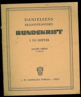 Danielsens skandinaviske RUNDSKRIFT i to hefter. ANNET hefte. 1943