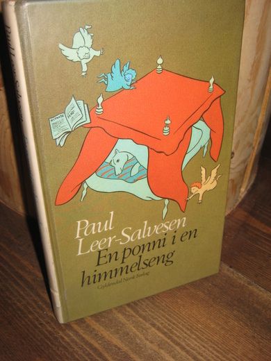 Leer- Salvesen, Paul: En ponni i en himmelseng. 1986.