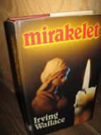 Wallace, Irving: mirakelet. 1986.