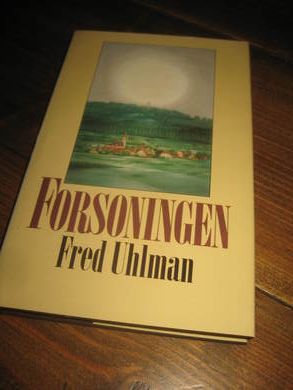 UHLMAN, FRED: FORSONINGEN. 1983.