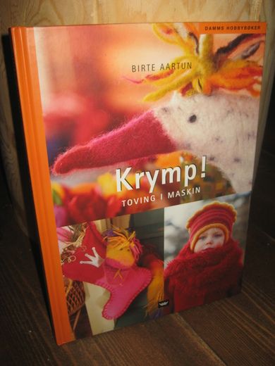 AARTUN: Krymp! TOVING I MASKIN. 2005.