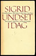 Johnson, Pål Espolin m. flere: SIGRID UNDSET I DAG. 1982