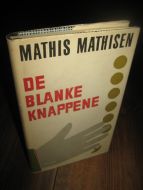 MATHISEN: DE BLANKE KNAPPENE. 1965.