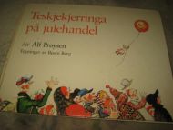 Prøysen, Alf: Teskjekjerringa på julehandel. 1988. 