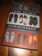 CHRISTENSEN, LARS SAABYE: Noen som elsker hverandre. 2000.