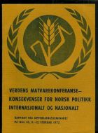 VERDENS MATVAREKONFERANSE- KONSEKVENSER FOR NORSK POLITIKK. 1975