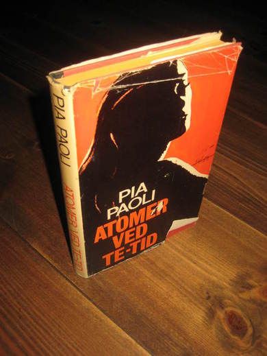 PAOLI, PIA: ATOMER VED TE-1970.TID. 