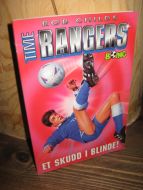 TIME RANGERS. ET SKUDD I BLINDE. 1997.