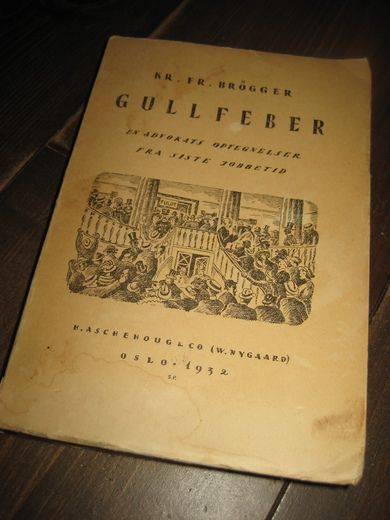 BRØGGER: GULLFEBER. 1932.