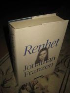 FRANZEN, JONATHAN:RENHET. 2015.