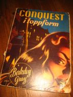 GREY, BERKELEY:  CONQUEST i toppform. Bok nr 15, 1950.