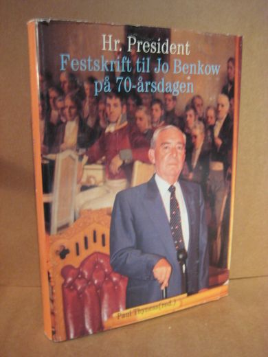 Thyness: Hr. President. Festskrifdt til Jo Benkow på 70 års dagen. 1994.