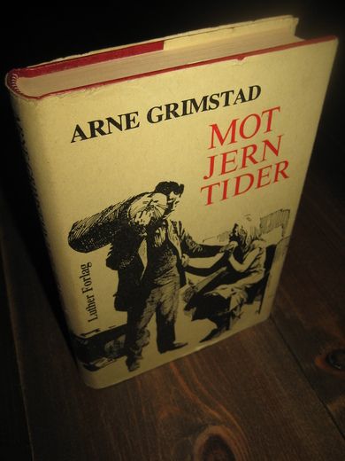 GRIMSTAD, ARNE: MOT JERN TIDER. 1976. 