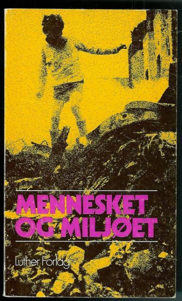 Hauge: MENNESKET OG MILJØET. 1975