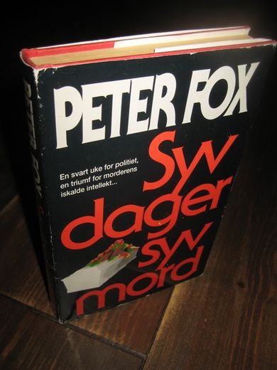 FOX, PETER: Syv dager  syv mord. 1991.