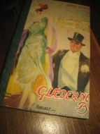 BENNET, ARNOLD: GLÆDERNES BY. 1925