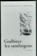 1974,nr 042, UNIVERSITETET I BERGEN-  GODBITER FRA SAMLINGANE.