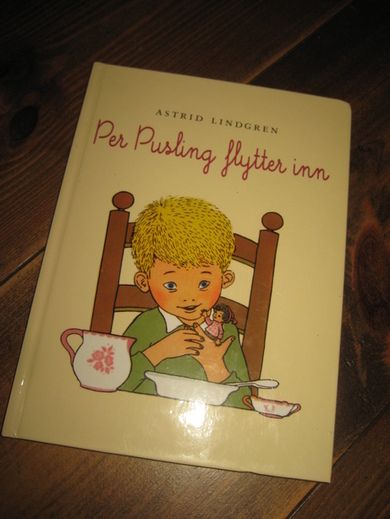 Lindgren, Astrid: Per Pusling flytter inn. 2004.