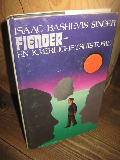 SINGER: FIENDER. EN KJÆRLIGHETSHISTORIE. 1980.