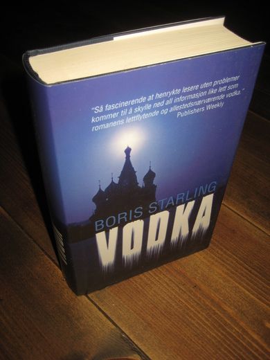 STARLING, BORIS: VODKA. 2007. 