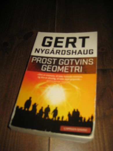 NYGÅRDSHAUG, GERT: PROST GOTVINS GEOMETRI. 2012.