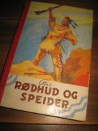 ELLIS. RØDHUND OG SPEIDER. Bok nr 16, 1960