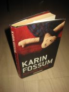 FOSSUM, KARIN: DEN ONDE VILJEN. 2008.