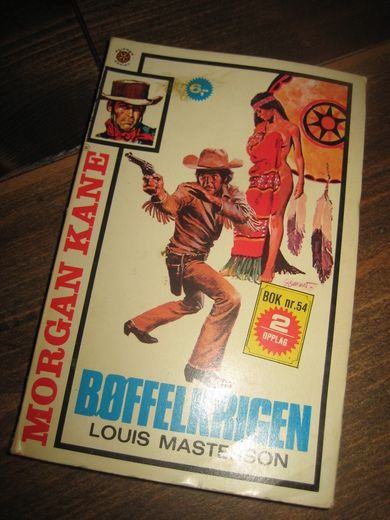 MASTERSON, LOUIS: BØFFELKRIGEREN. Bok nr 54, 2. OPPLAG, 1975.