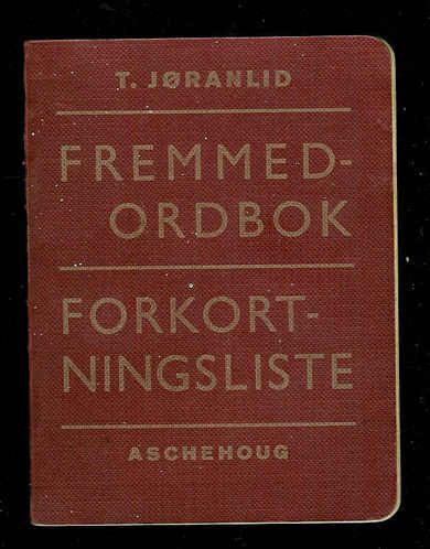 T. JØRANLID: FREMMEDORBOK. 1953