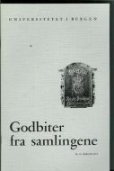 1974,nr 043, UNIVERSITETET I BERGEN-  GODBITER FRA SAMLINGANE.