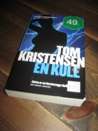 KRISTENSEN, TOM: EN KULE. 2013. 