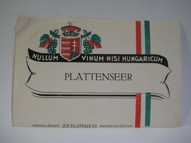 NULLUM VINUM NISI HUNGARICUM PLATTENSEER.