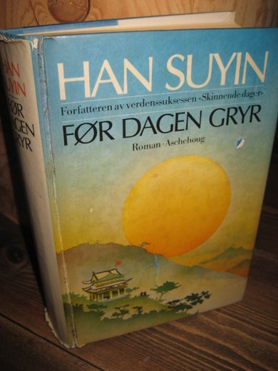 SUYIN, HAN: FØR DAGEN GRYR. 1983.