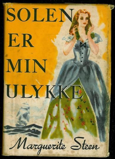 Steen: Solen er min ulykke. 1. Del 1947