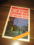 Paus, Ole: DET GÅR EN NARR GJENNOM BYEN MED RINGLENDE BJELLER. 1982