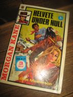 MASTERSON, LOUIS: HELVETE UNDER NULL. Bok nr 26, 3. OPPLAG, 1976. 