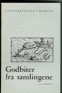 1975,nr 044, UNIVERSITETET I BERGEN-  GODBITER FRA SAMLINGANE.