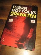 BOTTOLVS, BJØRN: GRANATEN. 2009.