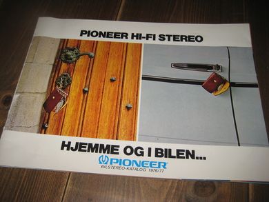 Brosjyre PIONEER HI-FI STERIO. 70 tallet.