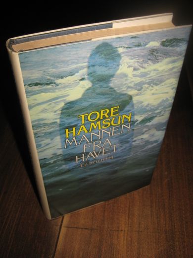 HAMSUN, TORE: MANNEN FRA HAVET. 1984.